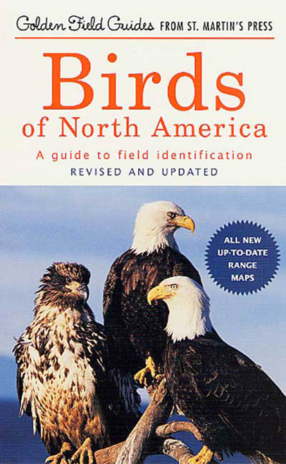 Birds of North America (A Guide To Field Identification) by Chandler S. Robbins, Bertel Bruun, Herbert S. Zim, Arthur Singer, 9781582380902