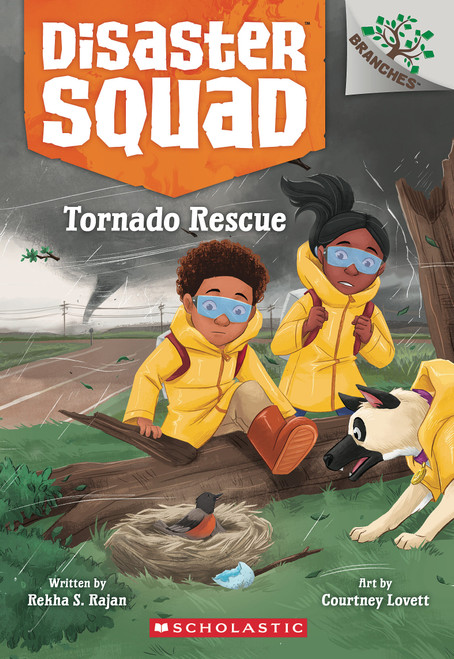 Tornado Rescue: A Branches Book (Disaster Squad #4) by Rekha S. Rajan, Courtney Lovett, 9781338828924