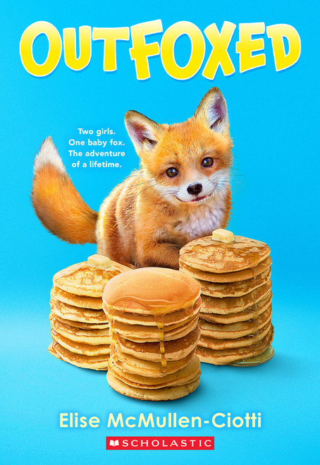 Outfoxed: A Wish Novel by Elise McMullen-Ciotti, 9781339014876