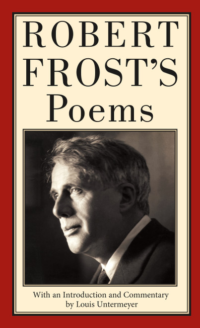 Robert Frost's Poems by Robert Frost, Louis Untermeyer, Louis Untermeyer, 9780312983321