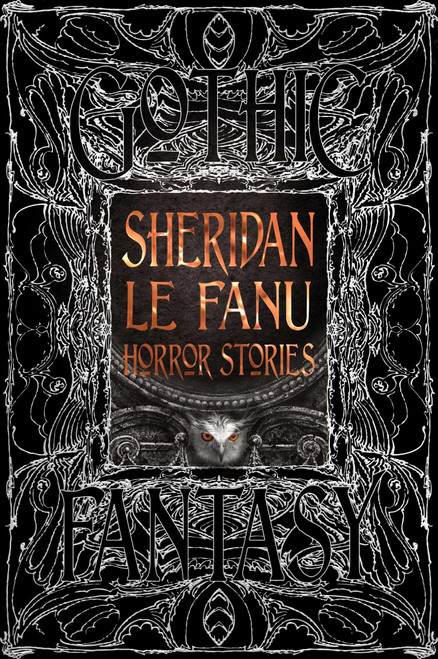 Sheridan Le Fanu Horror Stories by Sheridan Fanu, Jarlath Killeen, 9781835622544