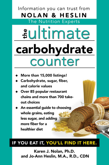 The Ultimate Carbohydrate Counter, Third Edition - 9781668092002 by Karen J Nolan, Jo-Ann Heslin, 9781668092002