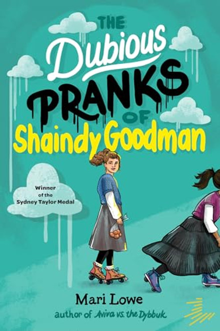 The Dubious Pranks of Shaindy Goodman - 9781646145201 by Mari Lowe, 9781646145201