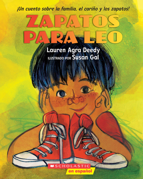 Zapatos para Leo (New Shoes for Leo) (Spanish Edition) by Lauren Agra Deedy, Susan Gal, 9781546176480