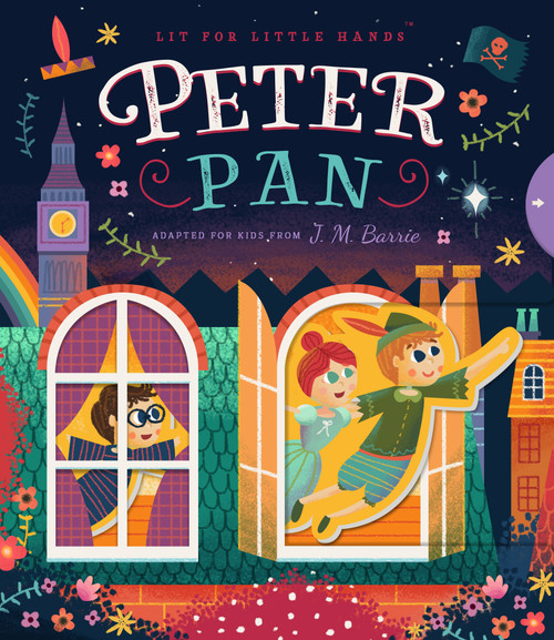 Lit for Little Hands: Peter Pan by J. M. Barrie, Brooke Jorden, David Miles, 9781641700511