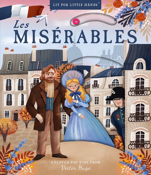 Lit for Little Hands: Les Misérables by Victor Hugo, Brooke Jorden, Olga Skomorokhova, 9781641701969