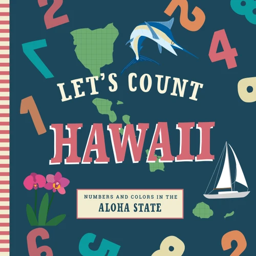 Let's Count Hawaii by Trish Madson, Volha Kaliaha, 9781641702232