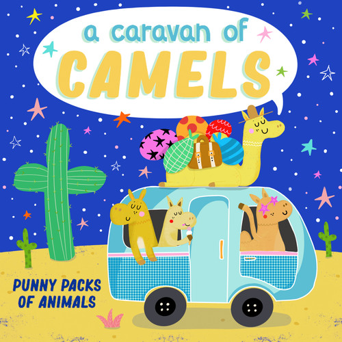 A Caravan of Camels by Christopher Robbins, Nichola Cowdery, 9781641702706