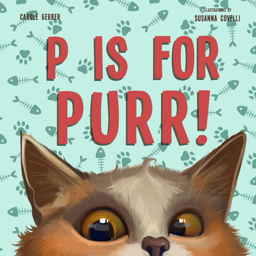 P Is for Purr by Carole Gerber, Susanna Covelli, 9781641707411