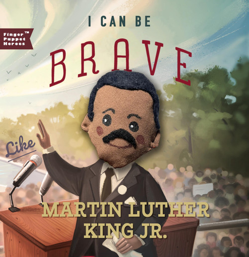 I Can Be Brave Like Martin Luther King Jr. by Familius, Susanna Covelli, 9781641707473
