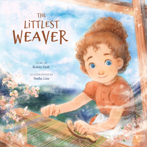 The Littlest Weaver by Robin Hall, Stella Lim, 9781641709774