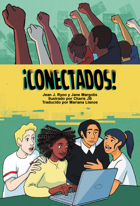 ¡Conectados! (Spanish Edition) by Jean J. Ryoo, Jane Margolis, Mariana Llanos, Charis JB, 9780262551687