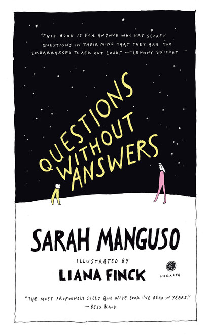 Questions Without Answers by Sarah Manguso, Liana Finck, 9780593733622