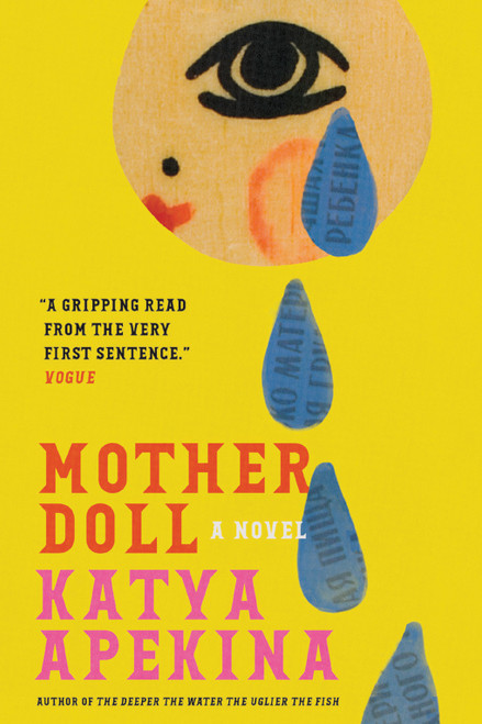 Mother Doll (A Novel) - 9781419770968 by Katya Apekina, 9781419770968