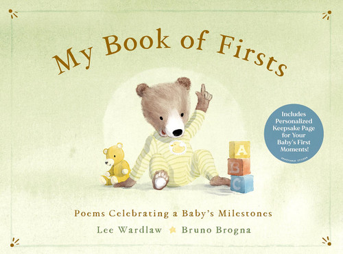 My Book of Firsts (Poems Celebrating A Baby's Milestones) by Lee Wardlaw, Bruno Brogna, 9781636551296