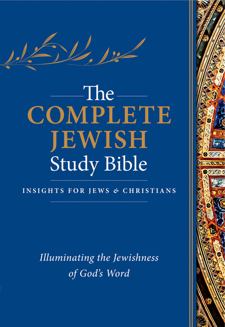 The Complete Jewish Study Bible (Hardcover) (Illuminating the Jewishness of God's Word) by Rabbi Barry Rubin, David H. Stern, 9781619708679
