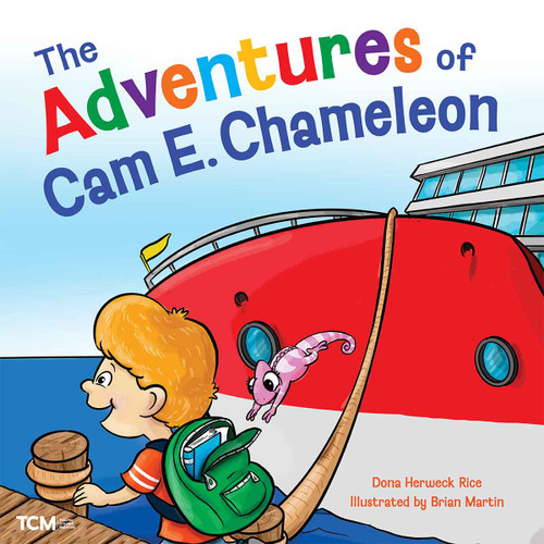 The Adventures of Cam E. Chameleon by Dona Herweck Rice, Brian Martin, 9798765961087