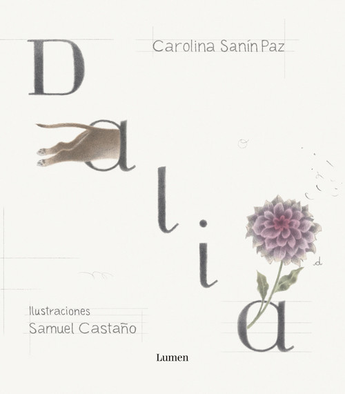 Dalia (Spanish Edition) by Carolina Sanín Paz, Samuel Castaño, 9786287658288