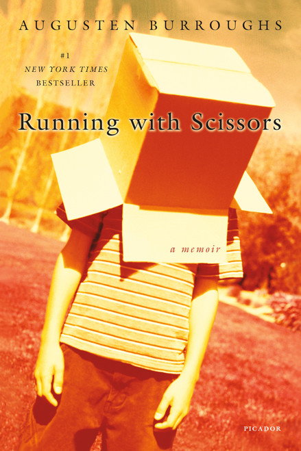 Running with Scissors (A Memoir) by Augusten Burroughs, 9780312422271