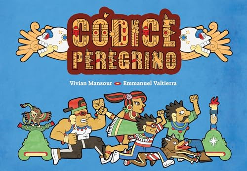 Códice peregrino ((Pilgrim Codex Spanish Edition)) by Vivian Mansour, Emmanuel Valtierra, 9781646145256