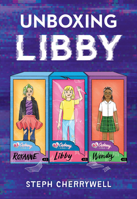 Unboxing Libby by Steph Cherrywell, 9780316577090