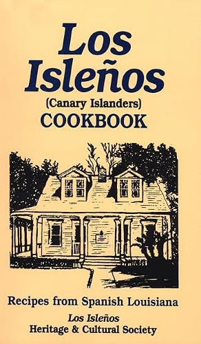 Los Isleos Cookbook (Canary Island Recipes) by Los Islenos Heritage And Cultural Society, 9781565547605