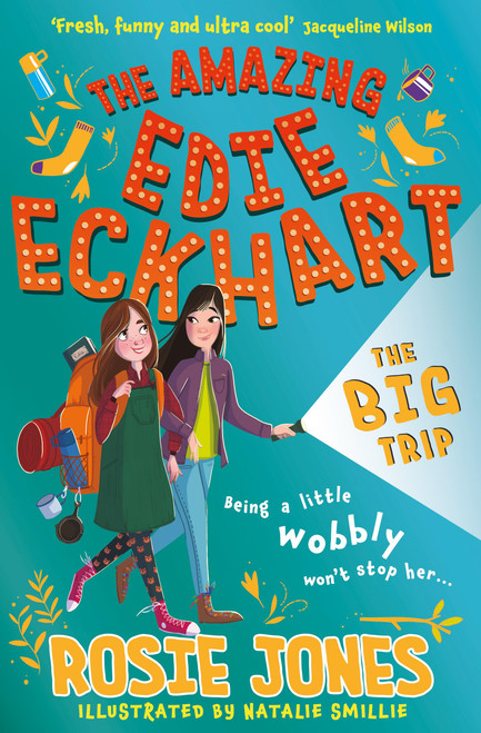 The Amazing Edie Eckhart: The Big Trip ((Book 2) World Book Day 2024 author) by Rosie Jones, 9781444958379