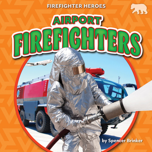 Airport Firefighters by Spencer Brinker, N/A, 9798892327688