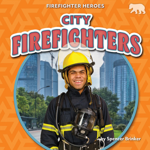 City Firefighters - 9798892327671 by Spencer Brinker, N/A, 9798892327671