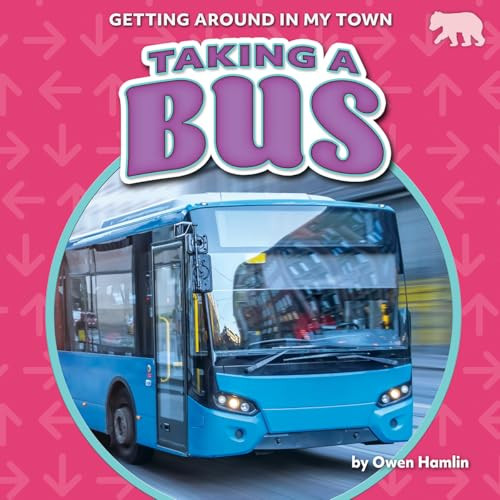 Taking a Bus by Owen Hamlin, 9798892327077