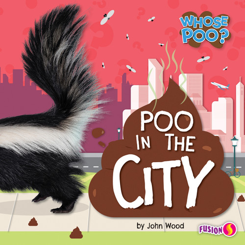 Poo in the City by John Wood, N/A, 9798892327992