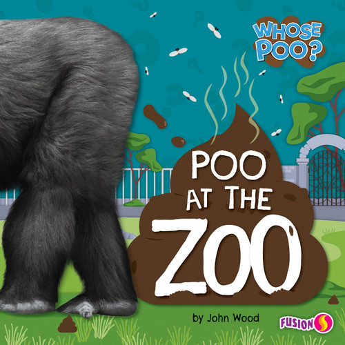 Poo at the Zoo by John Wood, N/A, 9798892328029