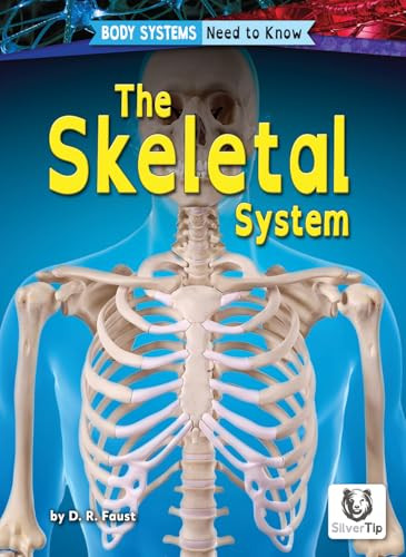 The Skeletal System - 9798892329354 by D. R. Faust, 9798892329354