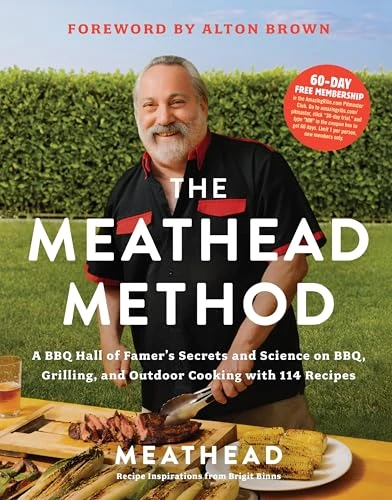 The Meathead Method (A BBQ Hall of Famer's Secrets and Science on BBQ, Grilling, and Outdoor Cooking with 114 Recipes) by Meathead, 9780063272842