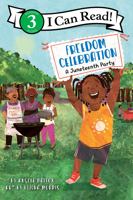 Freedom Celebration: A Juneteenth Party by Angela Dalton, Keisha Morris, 9780063334977