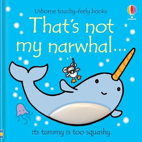 That's not my narwhal. by Fiona Watt, Rachel Wells, 9781805074649