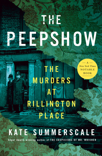 The Peepshow (The Murders at Rillington Place) by Kate Summerscale, 9780593653630