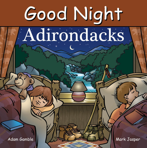 Good Night Adirondacks by Adam Gamble, Mark Jasper, Harvey Stevenson, 9781649071347