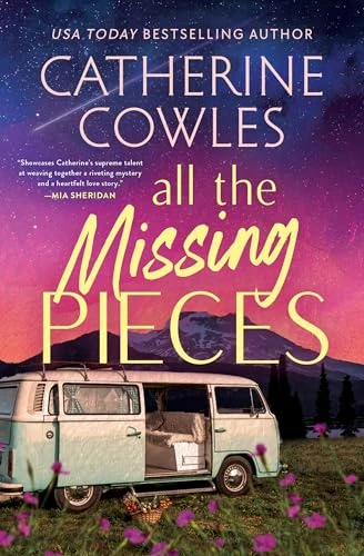 All the Missing Pieces (Standard Edition) by Catherine Cowles, 9781464242946