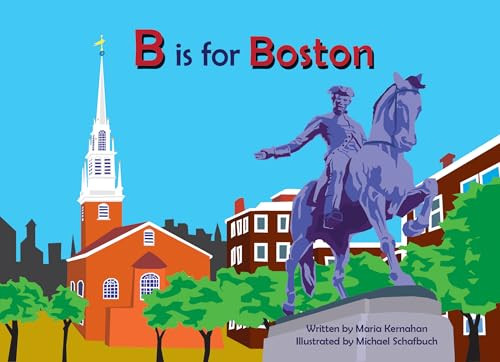 B is for Boston by Maria Kernahan, 9781942402329