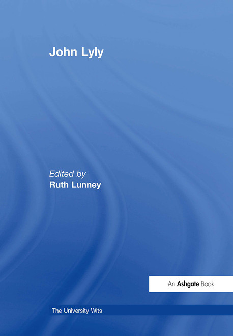John Lyly by Ruth Lunney, 9781032918877