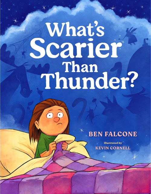 What's Scarier Than Thunder? by Ben Falcone, Kevin Cornell, 9780593697009
