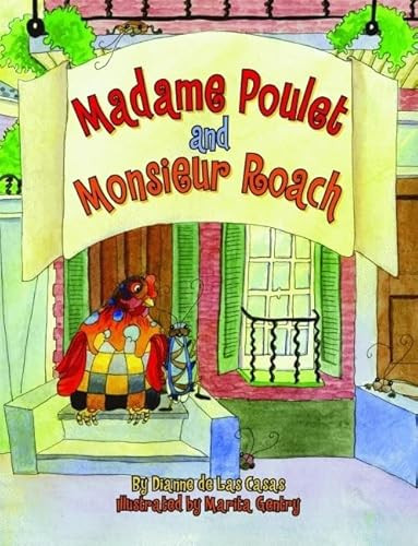 Madame Poulet and Monsieur Roach by De Las Casas, Dianne, 9781589806863