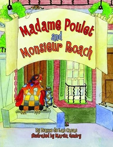 Madame Poulet and Monsieur Roach by Dianne De Las Casas, 9781589806863