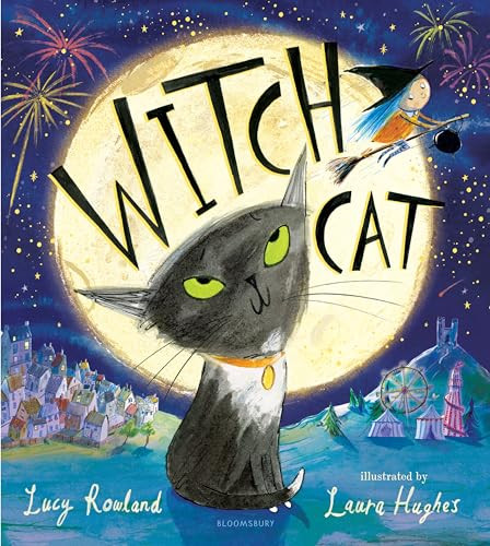 Witch Cat by Lucy Rowland, Laura Hughes, 9781547616718