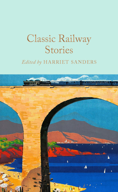 Classic Railway Stories (Miniature Edition) by Harriet Sanders, 9781035054954
