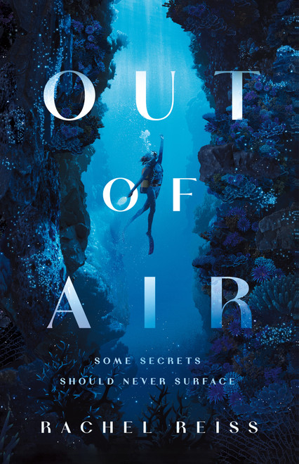 Out of Air by Rachel Reiss, 9781250366146