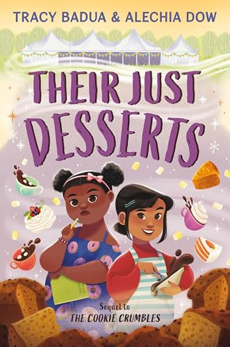 Their Just Desserts by Tracy Badua, Alechia Dow, 9780063254633