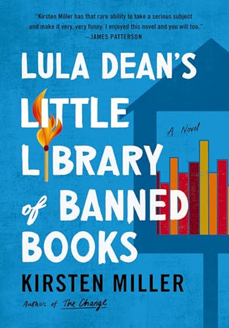 Lula Dean's Little Library of Banned Books (A Novel) - 9780063348707 by Kirsten Miller, 9780063348707