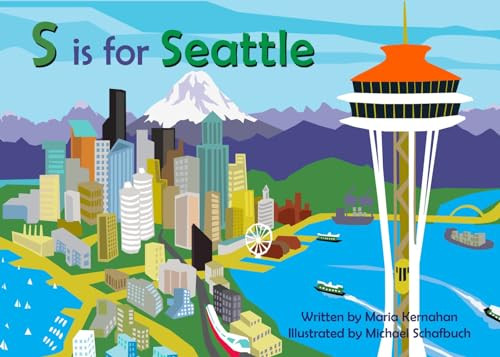 S is for Seattle - 9781942402312 by Maria Kernahan, 9781942402312